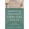 Exegetical Journeys in Biblical Greek