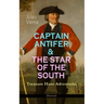 Captain Antifer & the Star of the South - Treasure Hunt Adventures (Illustrated)