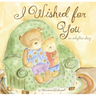 I Wished for You: An Adoption Story