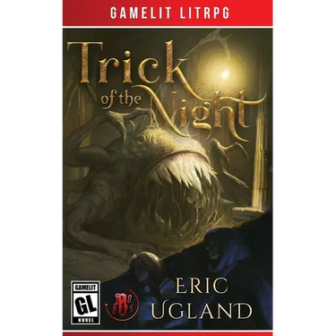 Trick of the Night: A LitRPG/GameLit Adventure