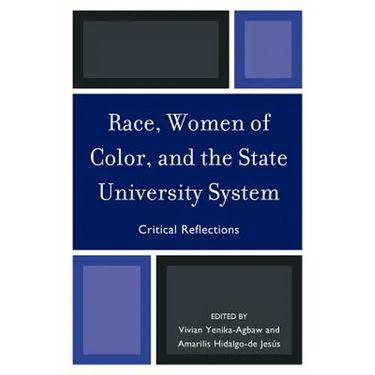Race, Women of Color, and the State University System: Critical Reflections