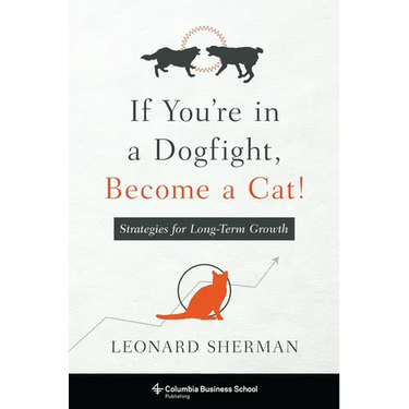 If You're in a Dogfight, Become a Cat!: Strategies for Long-Term Growth