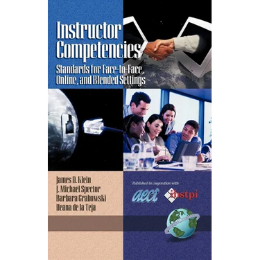 Instructor Competencies: Standards for Face-To-Face, Online, and Blended Settings