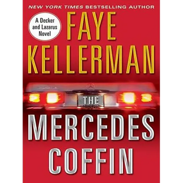 The Mercedes Coffin: A Decker and Lazarus Book