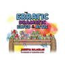 The Erratic Dramatic Elves in the Attic