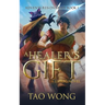 A Healer's Gift: Book 1 of the Adventures on Brad