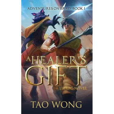 A Healer's Gift: Book 1 of the Adventures on Brad