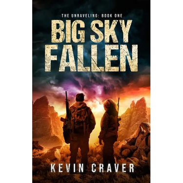 Big Sky Fallen: The Unraveling: Book One
