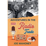 Adventures in the Radio Trade