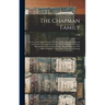 The Chapman Family: Or The Descendants of Robert Chapman, one of the First Settlers of Say-brook, Conn., With Genealogical Notes of Willia
