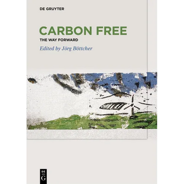 Carbon Free: The Way Forward