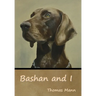 Bashan and I