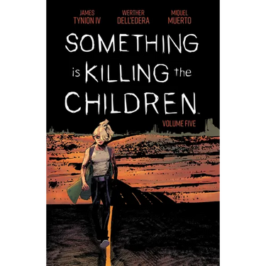 Something Is Killing the Children Vol. 5