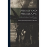 Medals and Medallions; Medals and Medallions - Victor D. Brenner