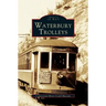 Waterbury Trolleys