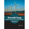 Renewable Energy: Applications, Technologies and Environmental Sustainability