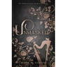 Unmasked