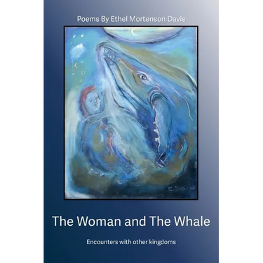 The Woman and the Whale: Encounters with Other Kingdoms