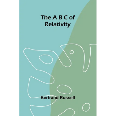 The A B C of Relativity