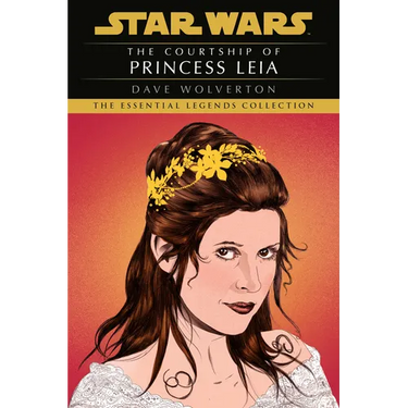 The Courtship of Princess Leia: Star Wars Legends