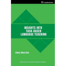 Insights into Task-Based Language Teaching
