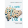 The Anomie of the Earth: Philosophy, Politics, and Autonomy in Europe and the Americas