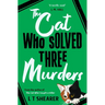 The Cat Who Solved Three Murders