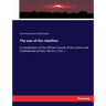 The war of the rebellion: A compilation of the official records of the Union and Confederate armies. Series 1, Vol. 1