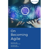 On Becoming Agile
