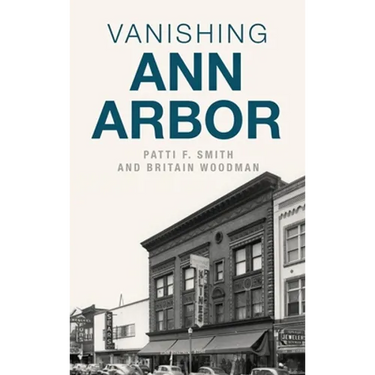 Vanishing Ann Arbor
