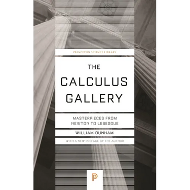 The Calculus Gallery: Masterpieces from Newton to Lebesgue