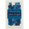 A Way of Reading John's Gospel