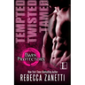 Tempted, Twisted, Tamed: The Dark Protectors Novellas