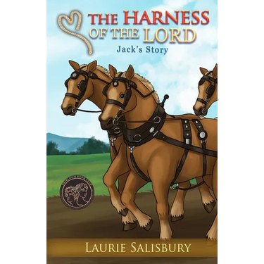 The Harness of the Lord: Jack's Story