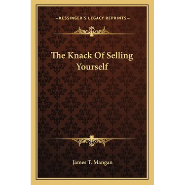 The Knack Of Selling Yourself