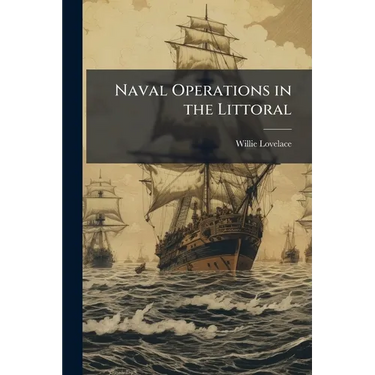 Naval Operations in the Littoral