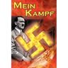 Mein Kampf: Adolf Hitler's Autobiography and Political Manifesto, Nazi Agenda Prior to World War II, the Third Reich, Aka My Strug