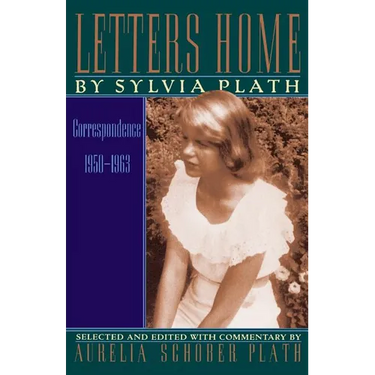 Letters Home: Correspondence 1950-1963