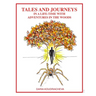 Tales and Journeys in a life-time with adventures in the woods