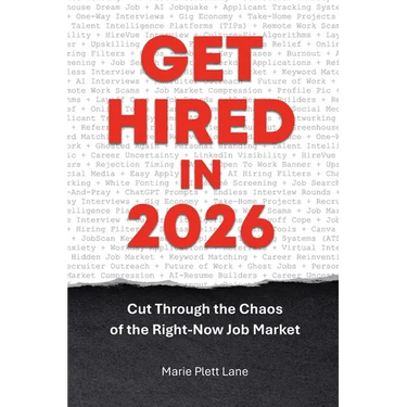 Get Hired in 2026: Cut Through the Chaos of the Right-Now Job Market