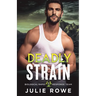 Deadly Strain