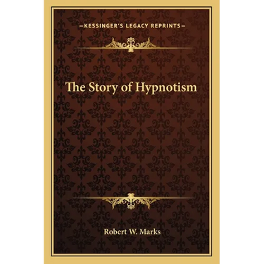 The Story of Hypnotism