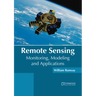 Remote Sensing: Monitoring, Modeling and Applications