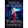 Forever Immortal