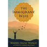 The Immigrant Wife