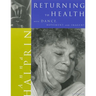 Returning To Health: with Dance, Movement and Imagery