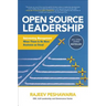 Open Source Leadership: Reinventing Management When There's No More Business as Usual