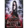 Bloody Gods: A Dark Urban Fantasy Story