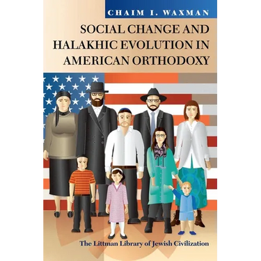 Social Change and Halakhic Evolution in American Orthodoxy