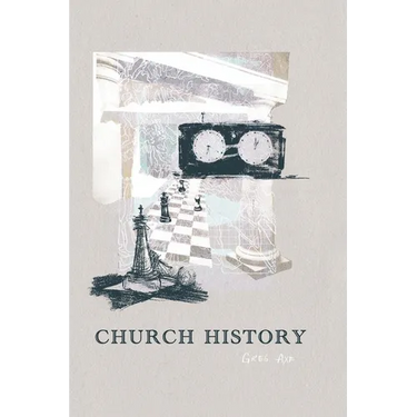 Church History: A Biblical Perspective